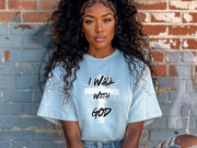 I Walk With God Unisex Relaxed Fit T-Shirt - My Faith My Father