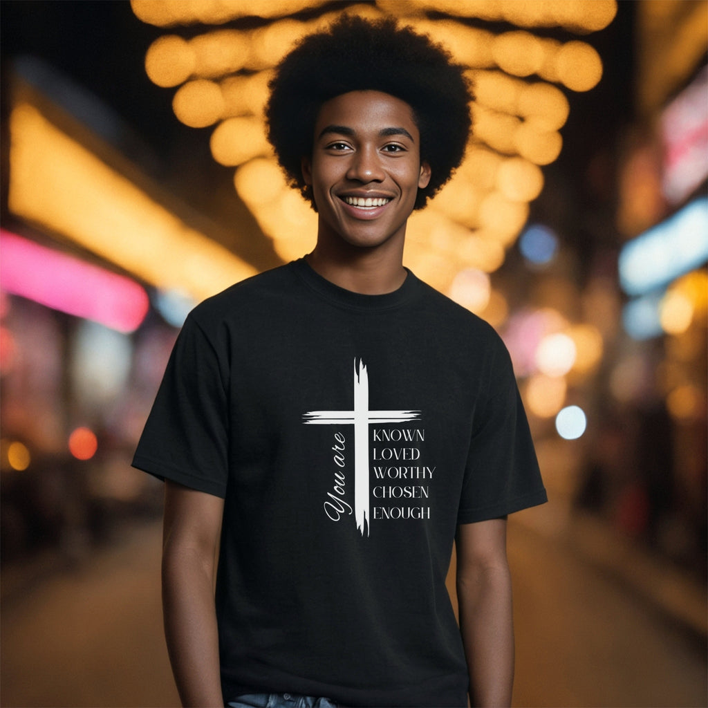 You Are Known, Loved, Chosen, Enough Unisex Relaxed Fit T-Shirt