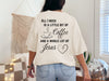 All I Need Is A Little Bit Of Coffee And A Whole Lot Of Jesus Unisex Relaxed Fit T-Shirt