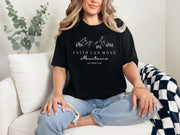 Faith Can Move Mountains Unisex Relaxed Fit T-Shirt - My Faith My Father