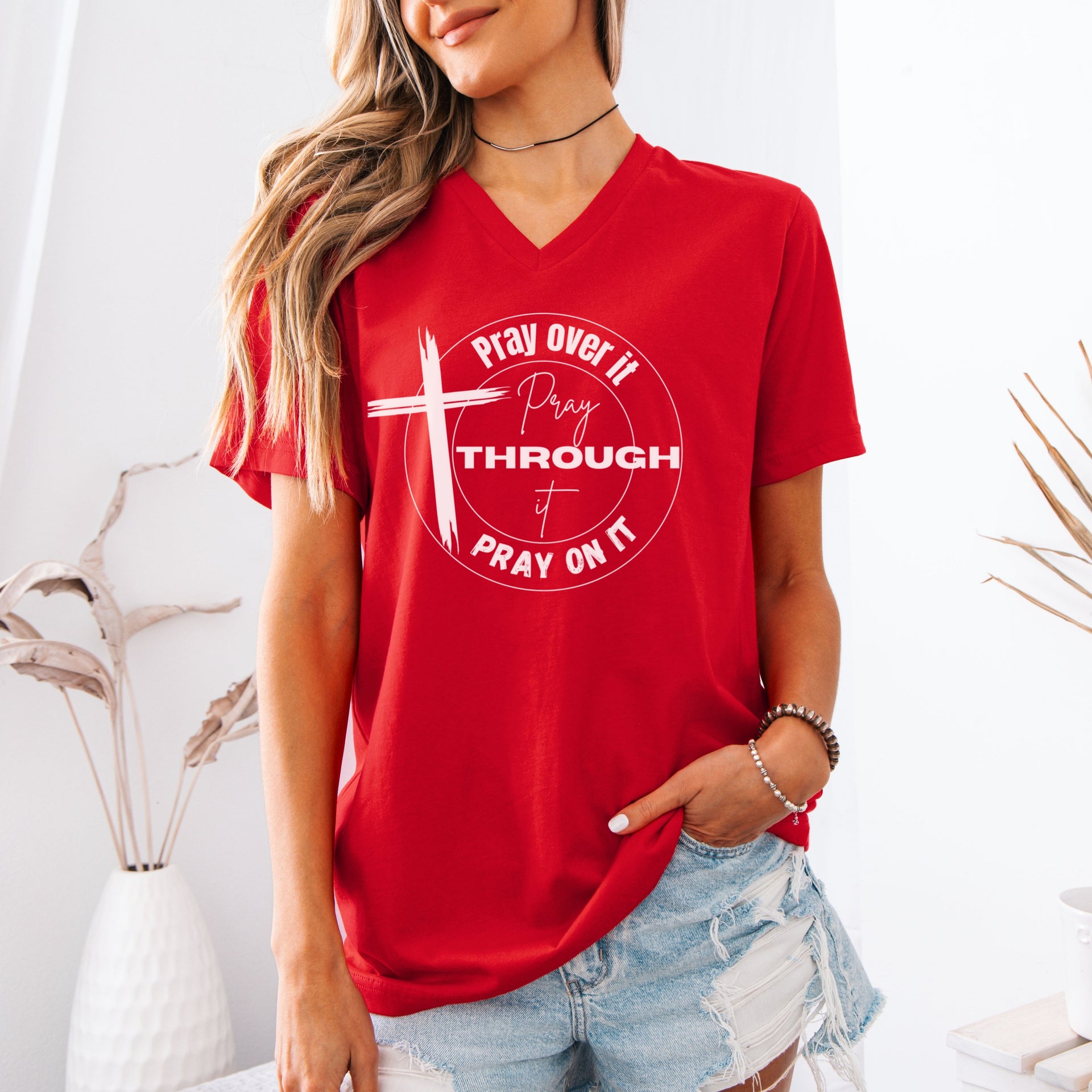 Pray Over It, Pray On It, Pray Through It Unisex V-Neck T-Shirt - My Faith My Father