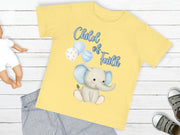 Child of Faith Baby T-Shirt - My Faith My Father