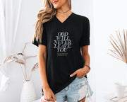 God Will Never Leave You V-Neck T-Shirt - My Faith My Father