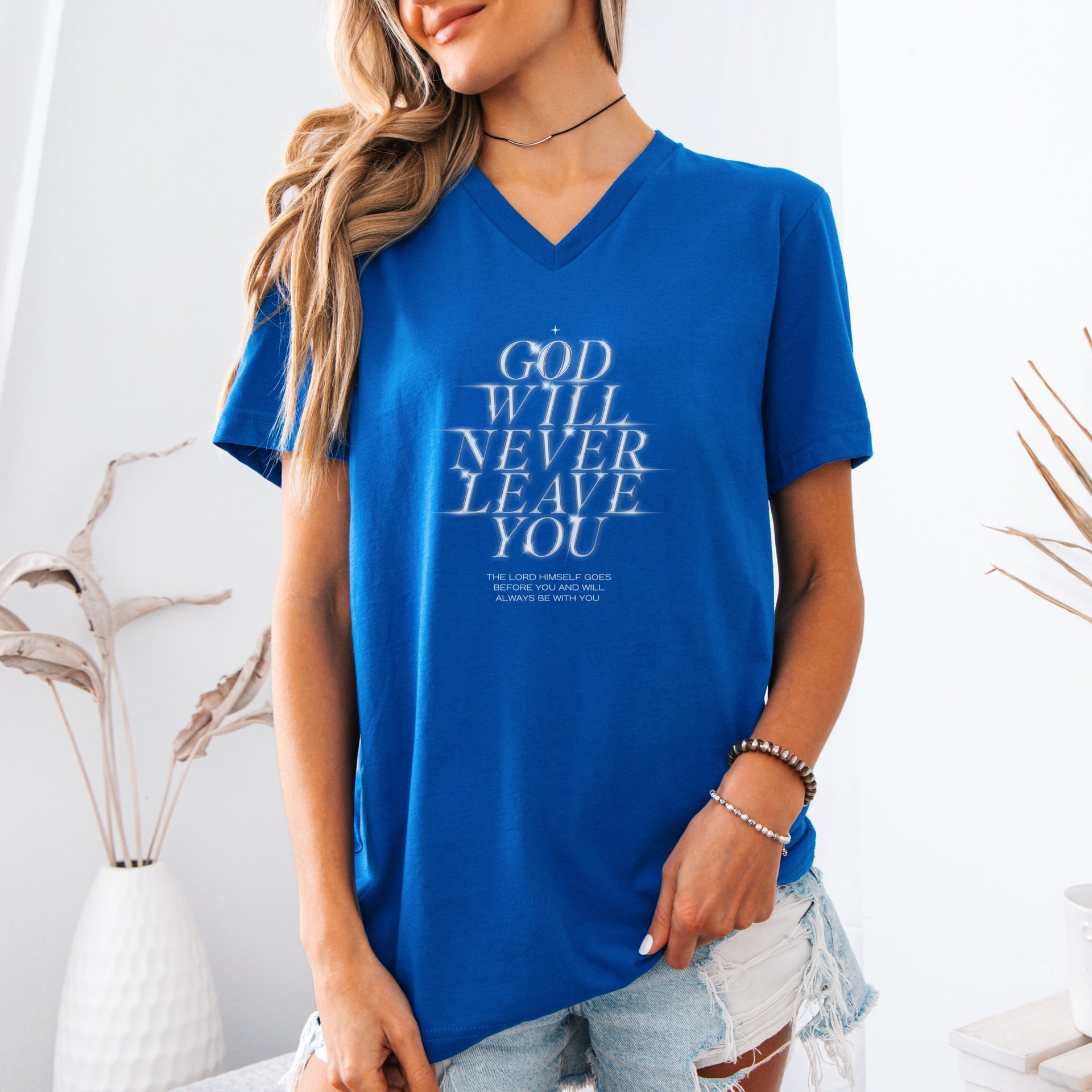 God Will Never Leave You V-Neck T-Shirt - My Faith My Father