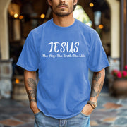 Jesus The Way, The Truth, The Life Unisex Relaxed Fit T-Shirt - My Faith My Father