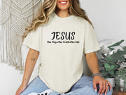 Jesus The Way, The Truth, The Life Unisex Relaxed Fit T-Shirt - My Faith My Father