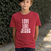 Love Like Jesus Unisex Youth T-Shirt - My Faith My Father