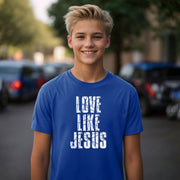Love Like Jesus Unisex Youth T-Shirt - My Faith My Father