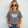 God Is Love Youth Unisex T-Shirt - My Faith My Father