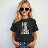 Love Like Jesus Unisex Youth T-Shirt. - My Faith My Father