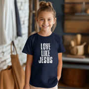 Love Like Jesus Unisex Youth T-Shirt. - My Faith My Father