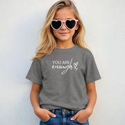 You Are Enough Unisex Youth T-Shirt - My Faith My Father