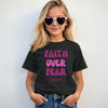 Faith Over Fear - Pink Youth Unisex T-Shirt - My Faith My Father