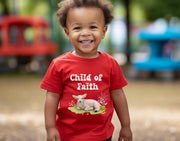 Child of Faith Toddler Short Sleeve T-Shirt - My Faith My Father