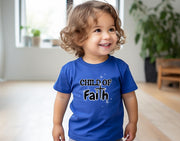 Child of Faith Toddler Short Sleeve T-Shirt - My Faith My Father