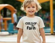 Child of Faith Toddler Short Sleeve T-Shirt - My Faith My Father