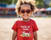 Child of Faith Toddler Short Sleeve T-Shirt - My Faith My Father