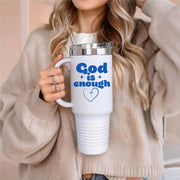 God Is Enough 40oz Insulated Travel Mug - My Faith My Father