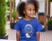 Child of Faith Toddler Short Sleeve T-Shirt - My Faith My Father