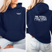 Be Still And Know I Am God Unisex Hoodie - My Faith My Father