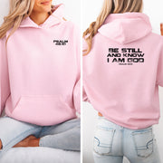 Be Still And Know I Am God Unisex Hoodie - My Faith My Father