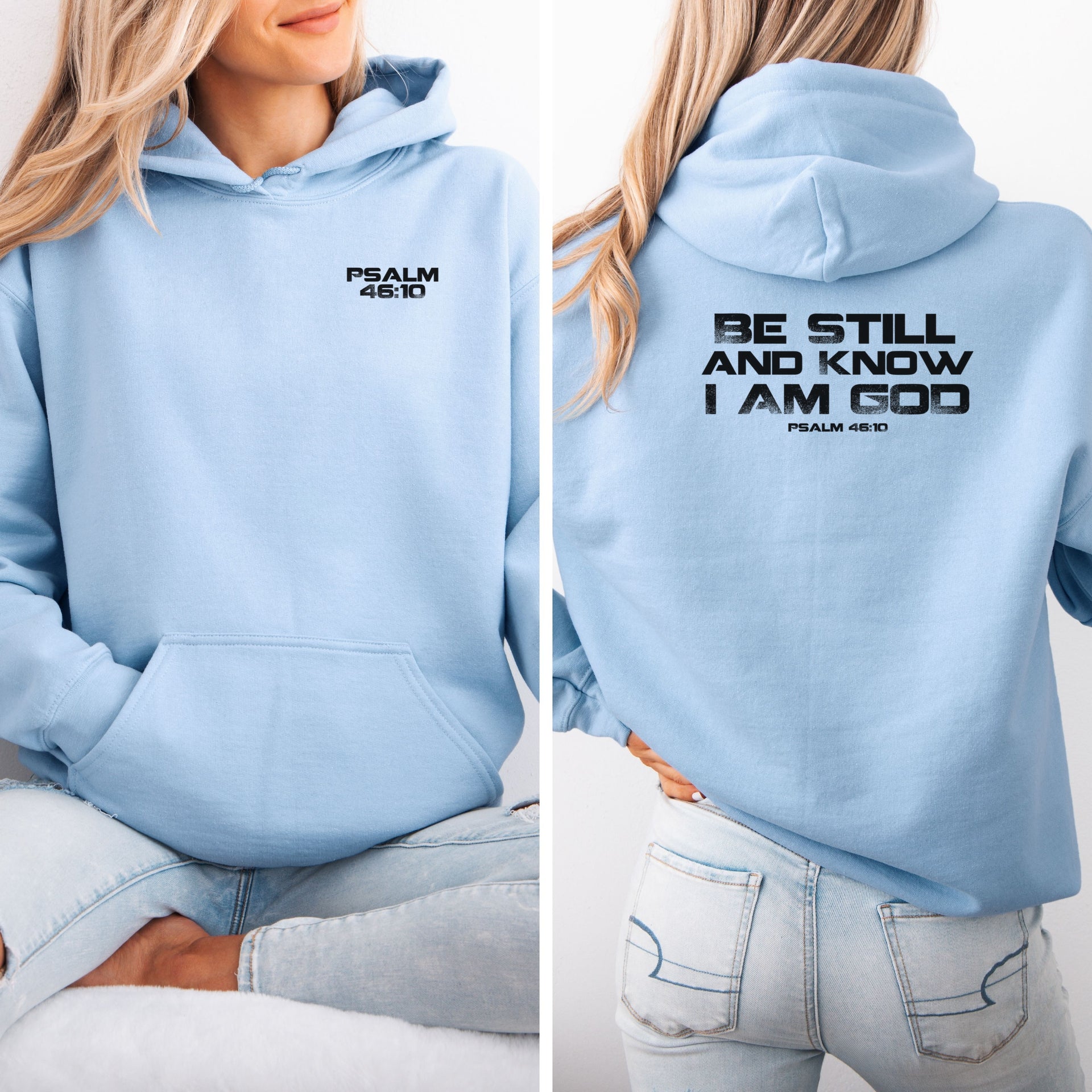 Be Still And Know I Am God Unisex Hoodie - My Faith My Father