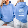 God Makes A Way When There Is No Way Unisex Hoodie