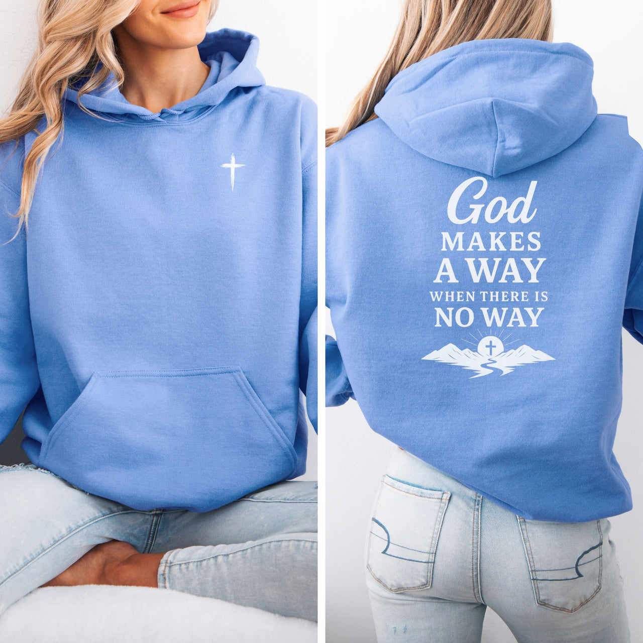 God Makes A Way When There Is No Way Unisex Hoodie - My Faith My Father