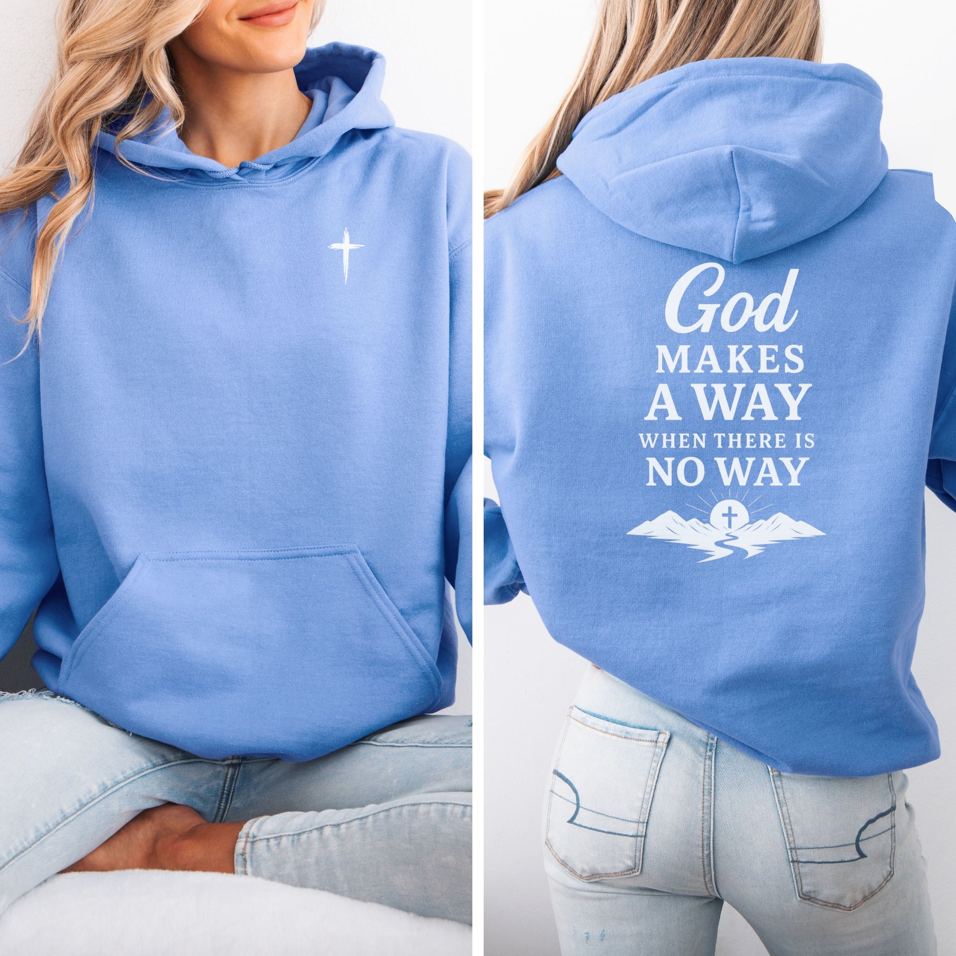 God Makes A Way When There Is No Way Unisex Hoodie - My Faith My Father