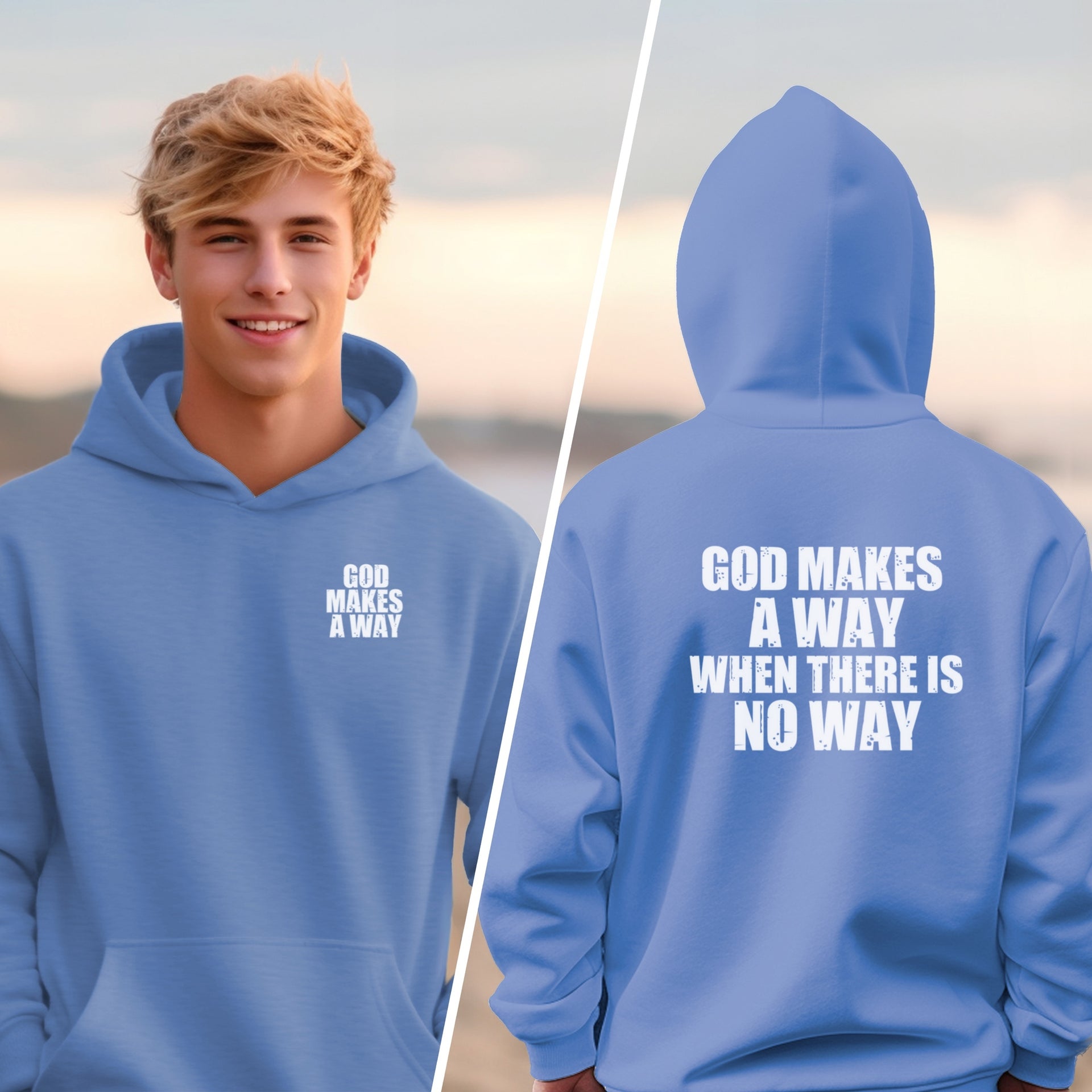 God Makes A Way When There Is No Way Unisex Hoodie - My Faith My Father