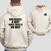 God Makes A Way When There Is No Way Unisex Hoodie