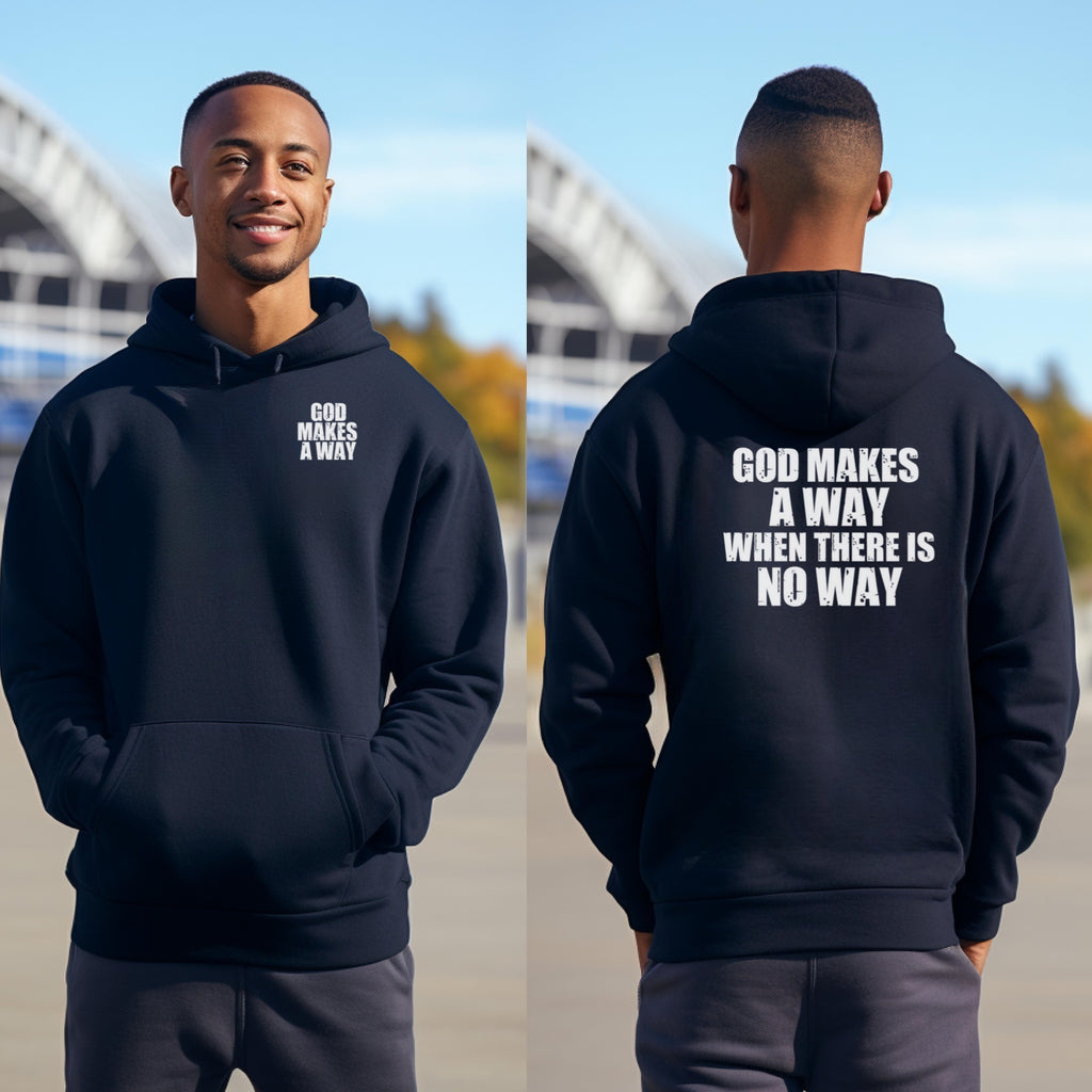 God Makes A Way When There Is No Way Unisex Hoodie