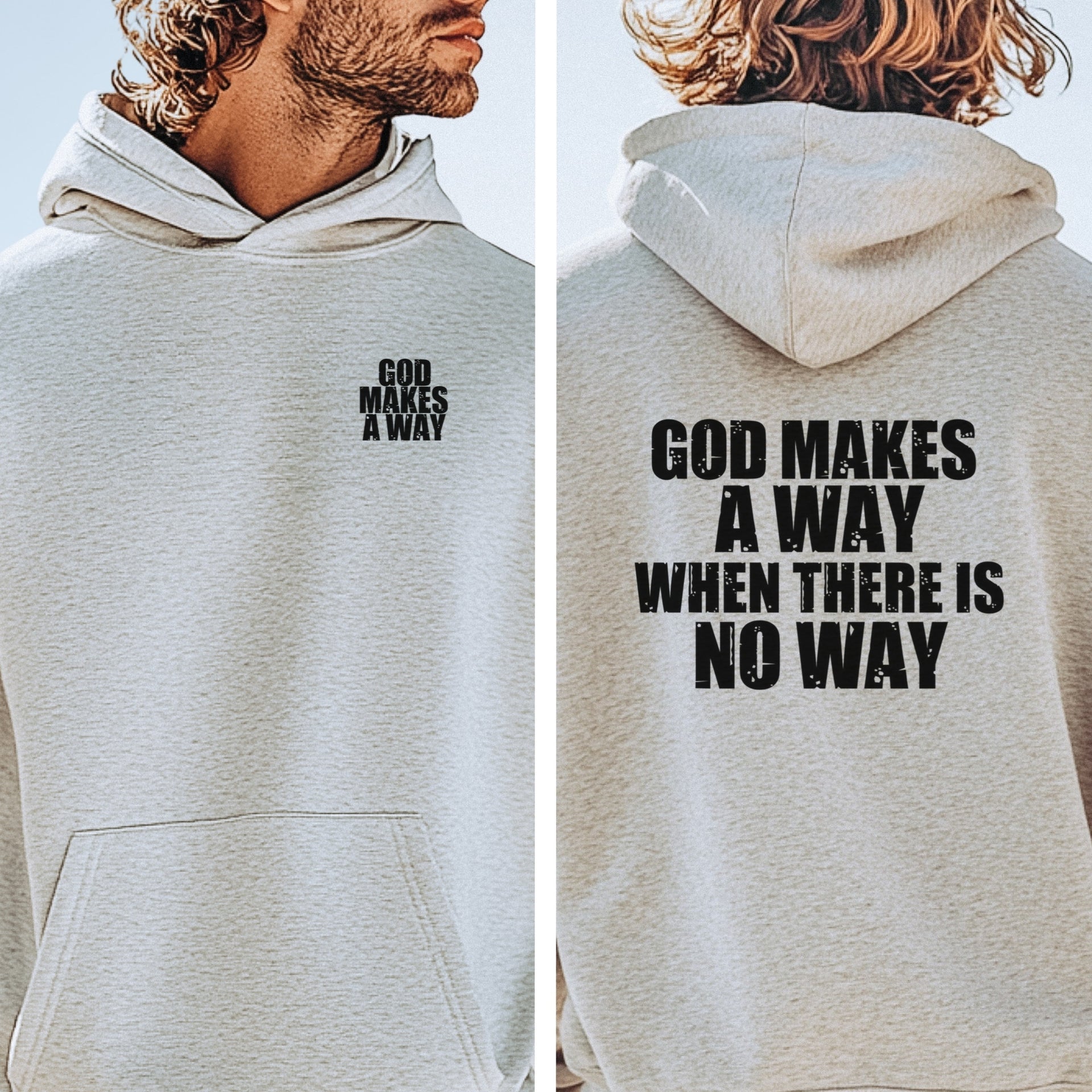 God Makes A Way When There Is No Way Unisex Hoodie - My Faith My Father