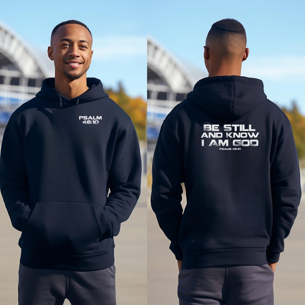 Be Still And Know I Am God Unisex Hoodie