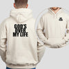 God’s Over My Life Unisex Hoodie.