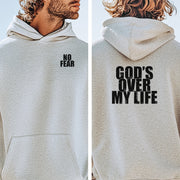 God’s Over My Life Unisex Hoodie. - My Faith My Father