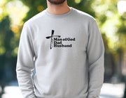 Man of God, Dad, Husband Unisex Crewneck Sweatshirt - My Faith My Father