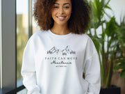 Faith Can Move Mountains Unisex Crewneck Sweatshirt - My Faith My Father