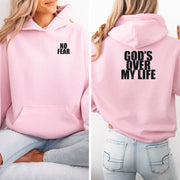 God’s Over My Life Unisex Hoodie - My Faith My Father