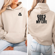 God’s Over My Life Unisex Hoodie - My Faith My Father