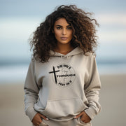 Pray Over It Unisex Hoodie - My Faith My Father