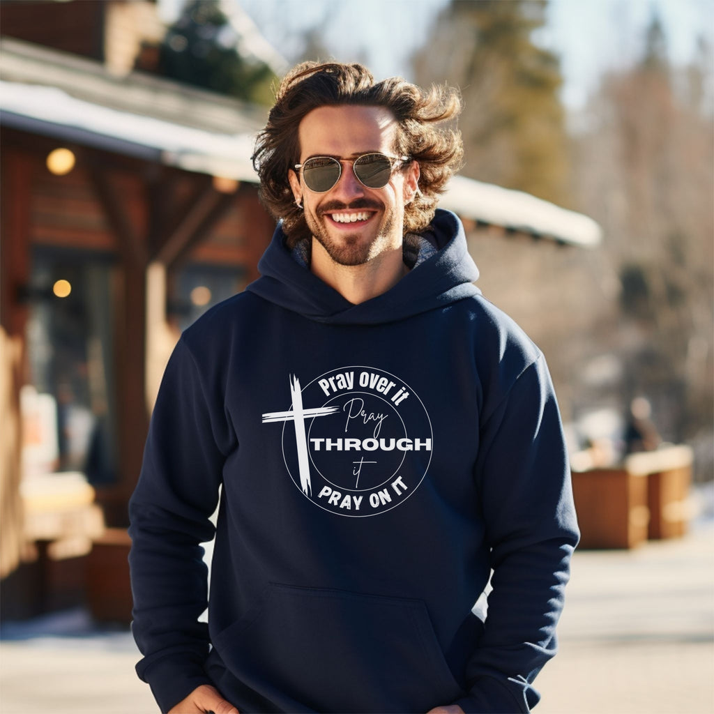 Pray Over It Unisex Hoodie