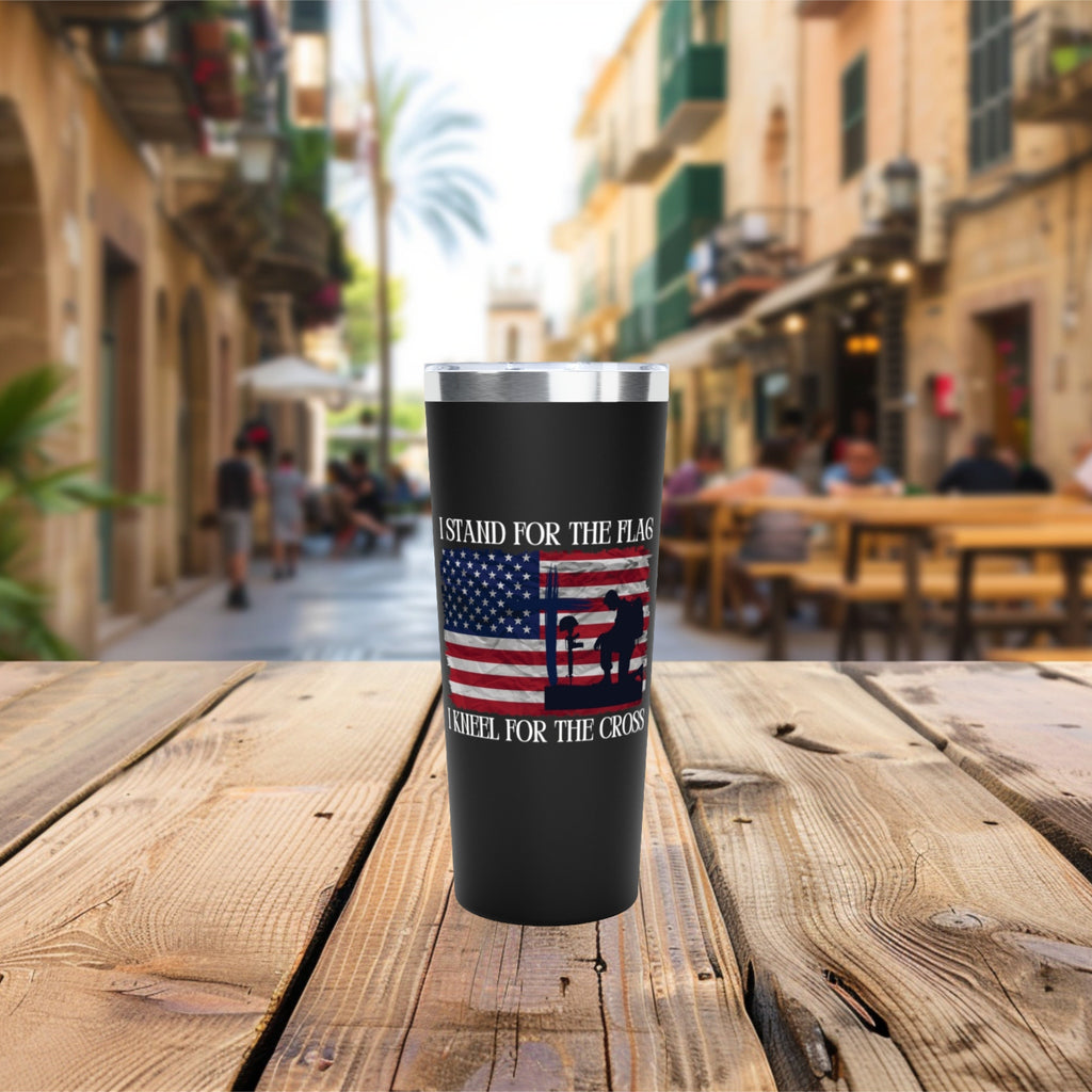 I Stand For The Flag,  I Kneel For The Cross 22oz Stainless Steel Copper Vacuum Insulated Travel Mug