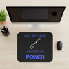 Plug into God and Feel His Power Mouse Pad