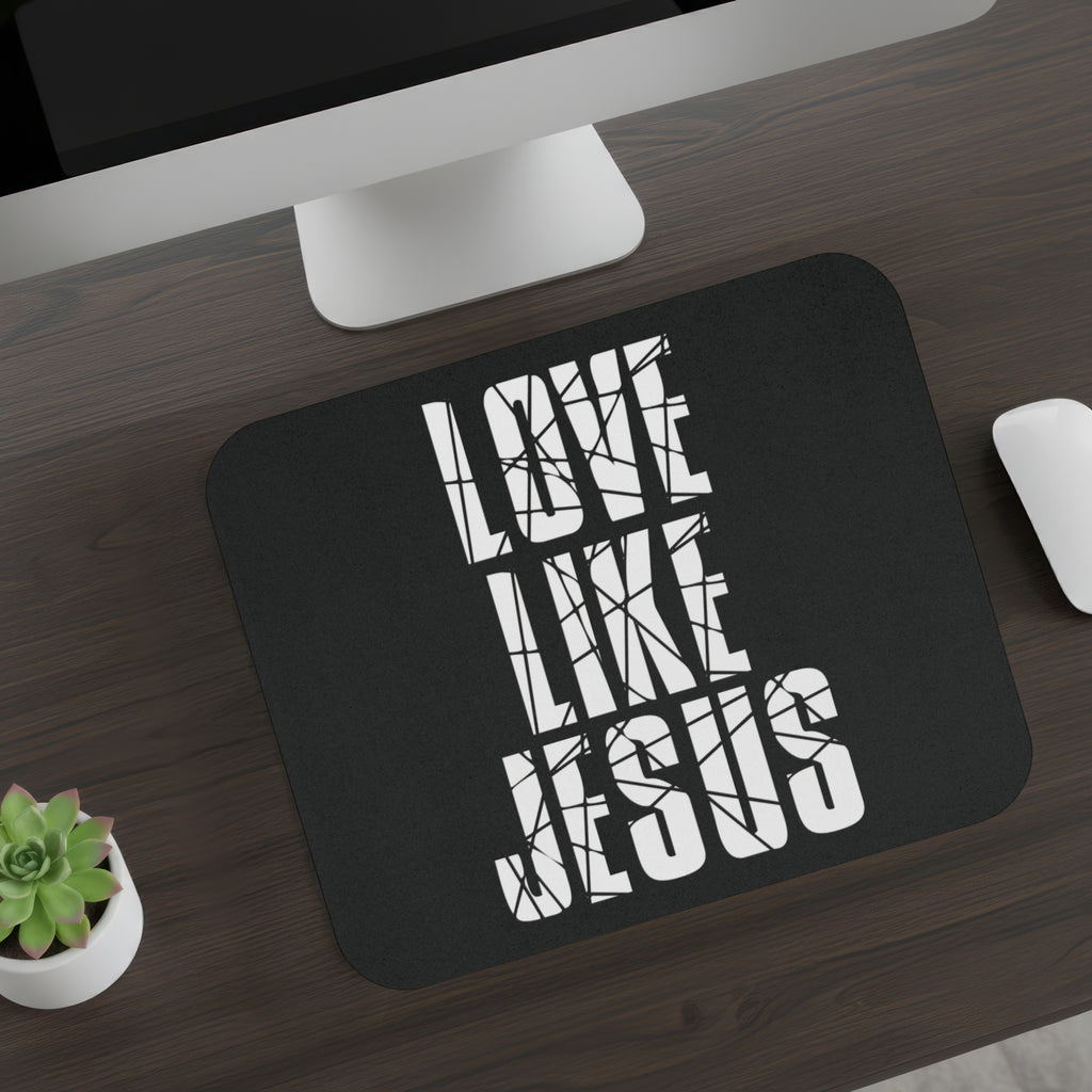 Love Like Jesus Mouse Pad – Christian Desk Accessory, Motivational Office Décor, Faith-Based Gift
