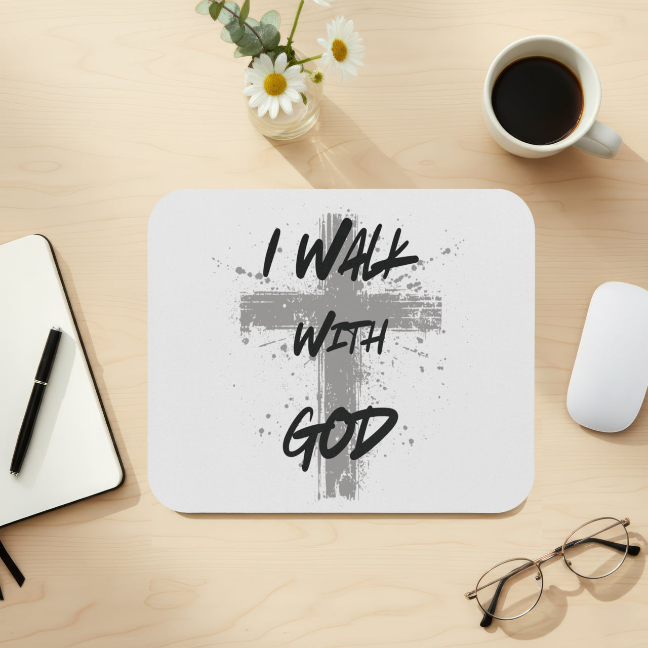 I Walk With God Mouse Pad