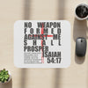 Isaiah 54:17 Inspirational Mouse Pad – No Weapon Formed Shall Prosper – Christian Desk Accessory