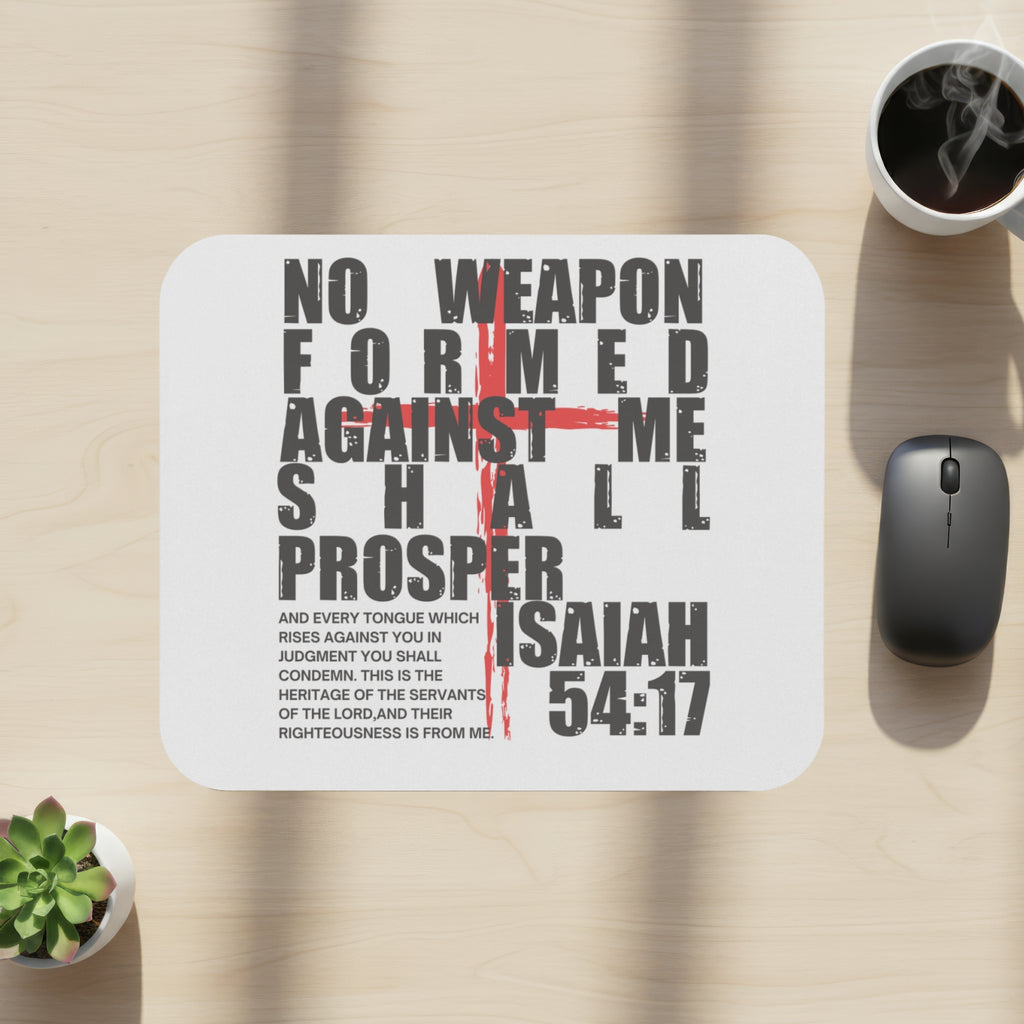 Isaiah 54:17 Inspirational Mouse Pad – No Weapon Formed Shall Prosper – Christian Desk Accessory