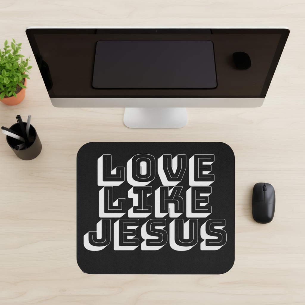 Love Like Jesus Mouse Pad