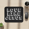 Love Like Jesus Mouse Pad